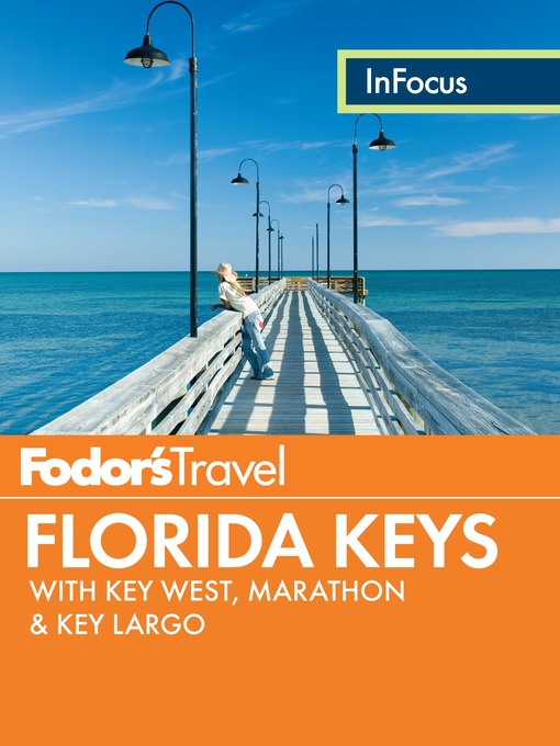 Title details for Fodor's In Focus Florida Keys by Fodor's Travel Guides - Available